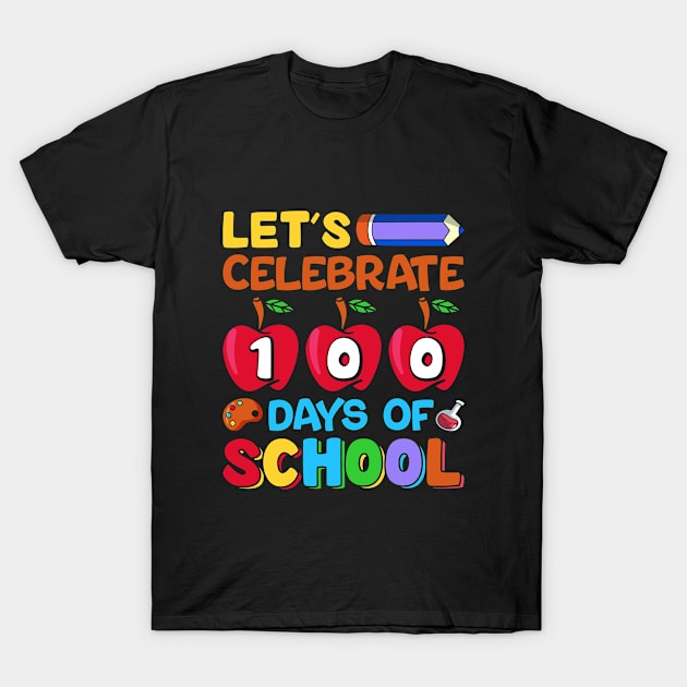 Let's Celebrate 100 Days Of School T-Shirt by Unique-Tshirt Design